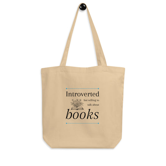 Introverted But Willing To Talk About Books Tote Bag