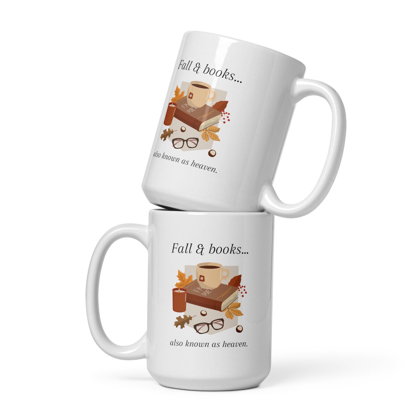 "Fall & books... also known as heaven" White Glossy Mug
