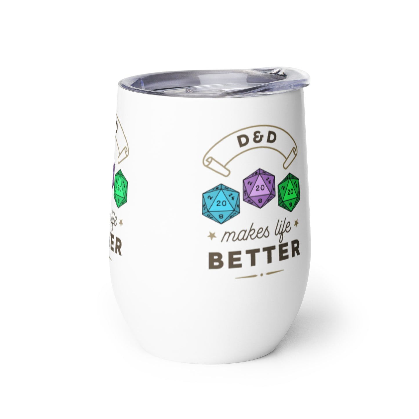"D&D makes life better" Wine Tumbler